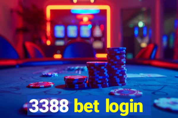 3388 bet login